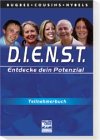 D.I.E.N.S.T. (Entdecke dein Potenzial). Paket: Teilnehmerbuch: Dienen im Einklang mit Neigungen, Stärken und Talenten von Projektion J