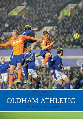 Oldham Athletic A Pictorial History von Amberley Publishing