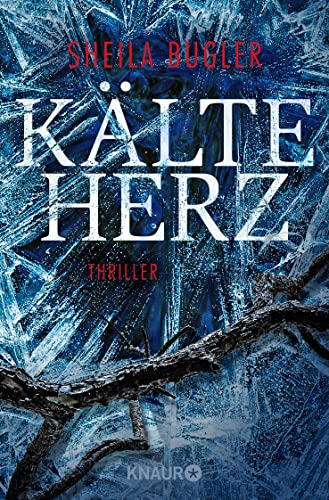 Kälteherz: Thriller