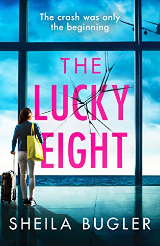 The Lucky Eight: A gripping and unputdownable crime thriller von Canelo Crime
