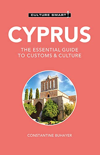 Cyprus - Culture Smart!: The Essential Guide to Customs & Culture von Kuperard