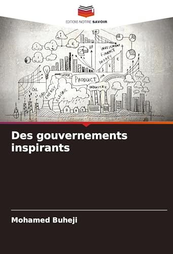 Des gouvernements inspirants von Editions Notre Savoir
