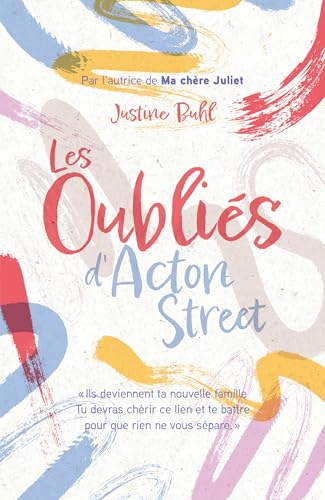 Les Oubliés d'Acton Street - Par l'autrice de "Ma chère Juliet" von HACHETTE ROMANS