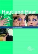 Haut und Haar: Friseurfachkunde