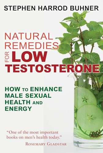 Natural Remedies for Low Testosterone: How to Enhance Male Sexual Health and Energy von Simon & Schuster