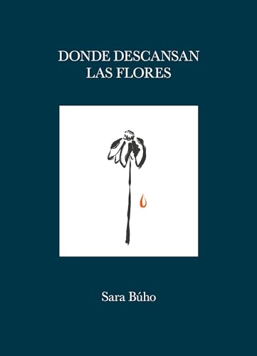 Donde descansan las flores (Literatura ilustrada) von Lunwerg Editores