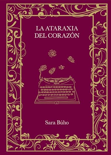La ataraxia del corazón (Poesía) von Lunwerg Editores