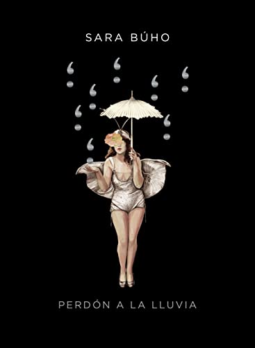 Perdón a la lluvia (Literatura ilustrada)