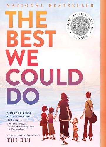 The Best We Could Do: An Illustrated Memoir The Best We Could Do: An Illustrated Memoir von Abrams ComicArts