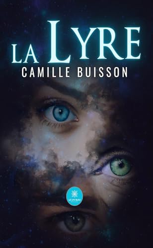 La Lyre von LE LYS BLEU EDITIONS SAS