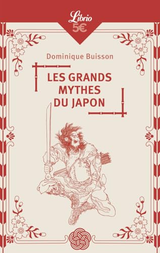 Les Grands Mythes du Japon von J'AI LU