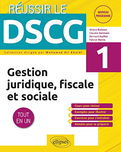 UE1 - Gestion juridique, fiscale et sociale: Tout-en-un (Réussir le DSCG) von ELLIPSES
