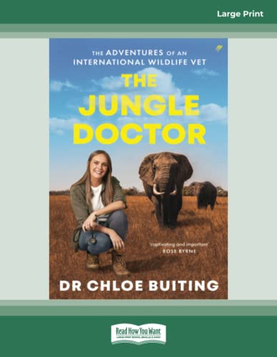 The Jungle Doctor: The Adventures of an International Wildlife Vet
