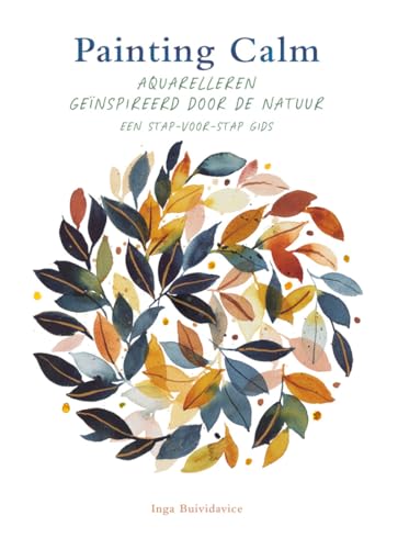 Painting calm: Aquarelleren geïnspireerd door de natuur, een stap-voor-stap gids von Rebo Productions