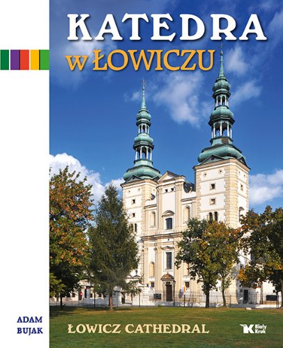 Katedra w Lowiczu von Bialy Kruk