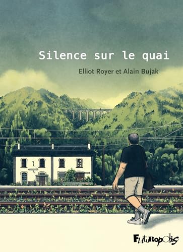 Silence sur le quai Silence sur le quai von FUTUROPOLIS