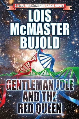 Gentleman Jole and the Red Queen (Volume 17) (Vorkosigan Saga)