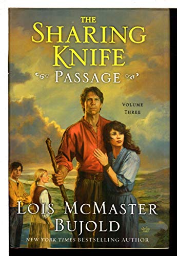 The Sharing Knife, Volume Three: Passage (The Sharing Knife, 3, Band 3)
