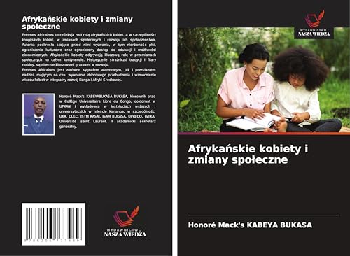 Afryka¿skie kobiety i zmiany spo¿eczne: DE von Wydawnictwo Nasza Wiedza