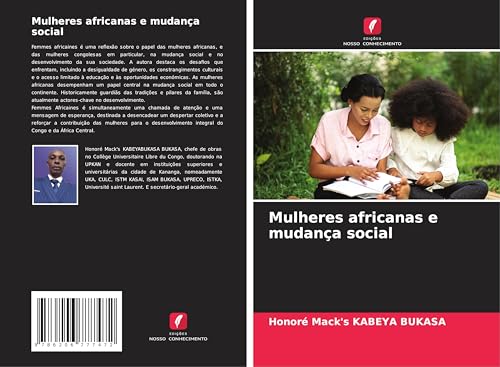 Mulheres africanas e mudança social: DE von Edições Nosso Conhecimento