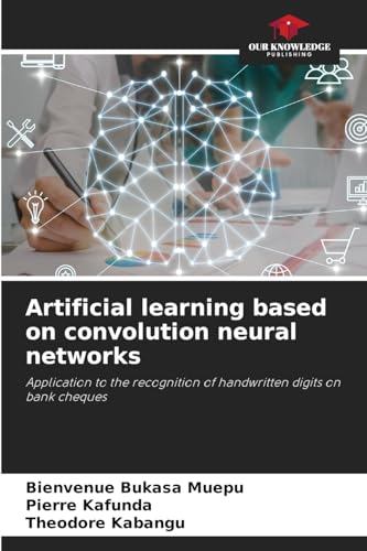 Artificial learning based on convolution neural networks: Application to the recognition of handwritten digits on bank cheques