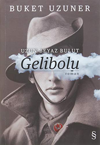 Gelibolu: Uzun Beyaz Bulut