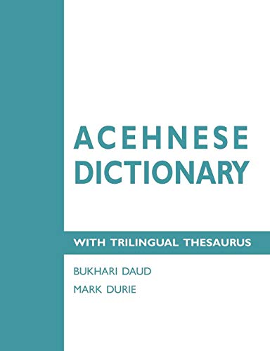 Acehnese Dictionary with Trilingual Thesaurus von DEROR BOOKS