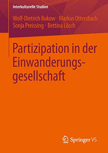 Partizipation in der Einwanderungsgesellschaft (Interkulturelle Studien)