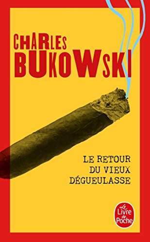 Le retour du vieux degueulasse Le retour du vieux degueulasse von Le Livre de Poche