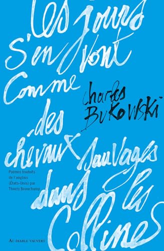 Les jours s'en vont comme des chevaux sauvages dans les collines von DIABLE VAUVERT