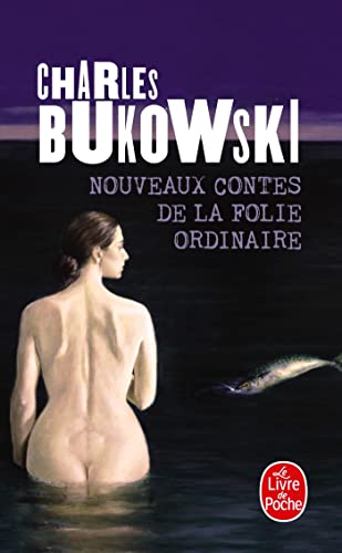 Nouveaux contes de la folie ordinaire von Le Livre de Poche