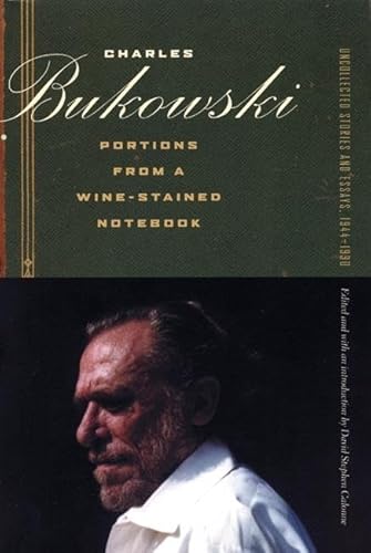 Portions from a Wine-Stained Notebook: Uncollected Stories and Essays, 1944-1990 Portions from a Wine-Stained Notebook: Uncollected Stories and Essays, 1944-1990