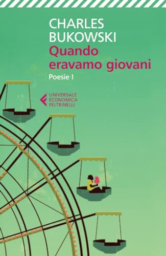 Quando eravamo giovani (Universale economica) Quando eravamo giovani (Universale economica)