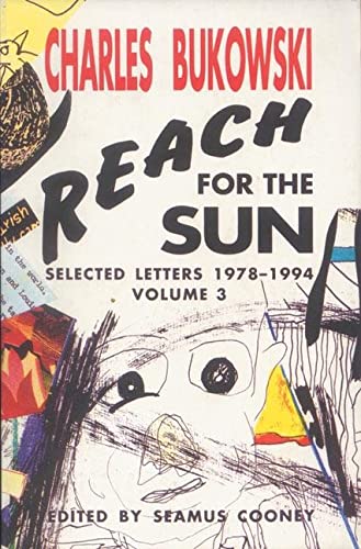 Reach for the Sun Vol. 3: Selected Letters 1978-1994 Reach for the Sun Vol. 3: Selected Letters 1978-1994