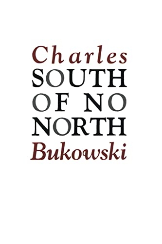South of No North: Stories of the Buried Life South of No North: Stories of the Buried Life