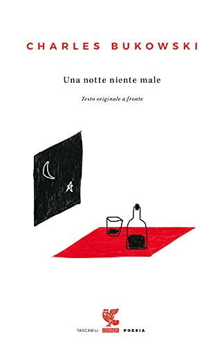 Una notte niente male. Testo inglese a fronte (Tascabili Guanda. Poesia) Una notte niente male. Testo inglese a fronte (Tascabili Guanda. Poesia)