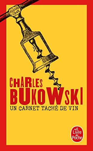 Un carnet taché de vin: Inédits, 1944-1990 Un carnet taché de vin: Inédits, 1944-1990