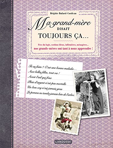 Ma grand-mère disait toujours ça von Larousse