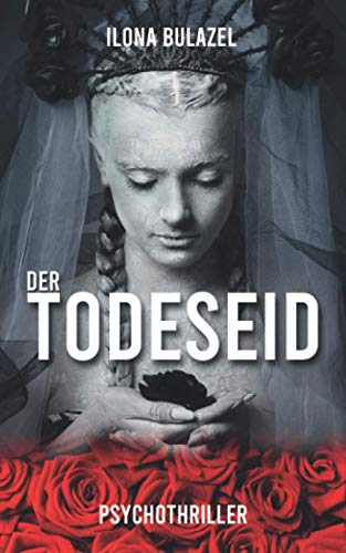 Der Todeseid: Psychothriller