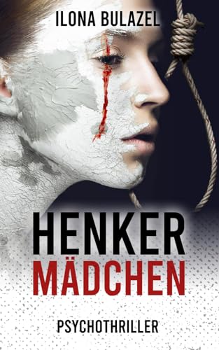 Henkermädchen: Psychothriller