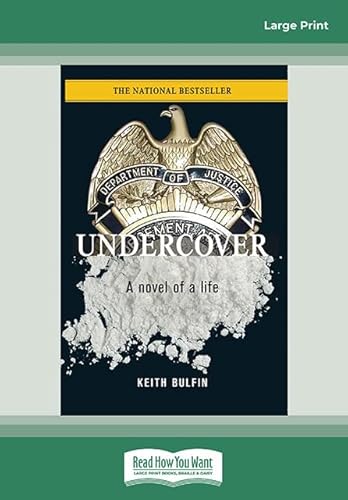 Undercover: A Novel of Life