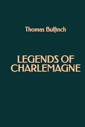 Legends of Charlemagne von Independently published