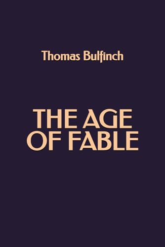 The Age of Fable von Independently published