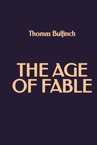 The Age of Fable von Independently published