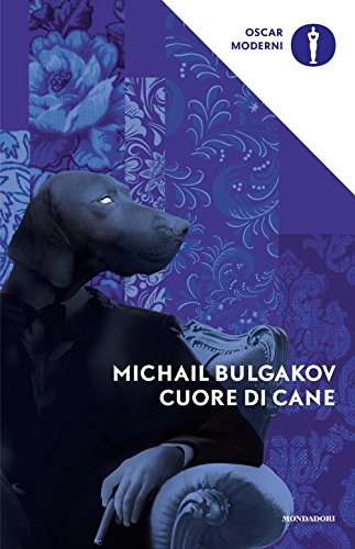 Cuore di cane (Oscar moderni, Band 65) von Mondadori