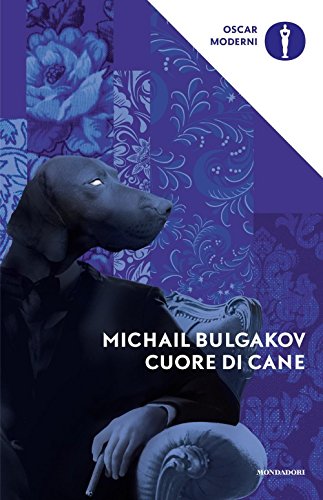 Cuore di cane (Oscar moderni, Band 65)