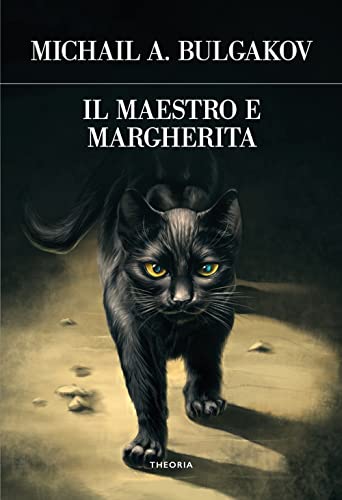 Il Maestro e Margherita. Ediz. integrale (Futuro anteriore) von Edizioni Theoria