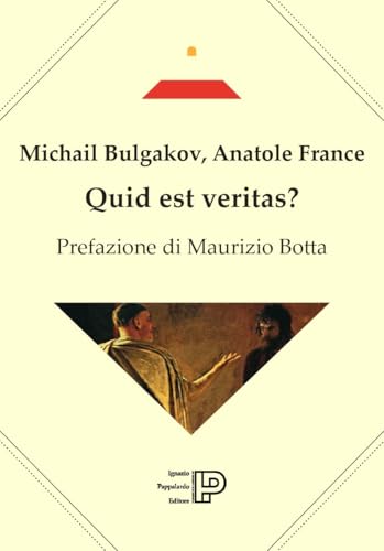 Quid est veritas? von Ignazio Pappalardo Editore