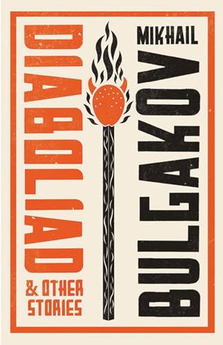 Diaboliad and Other Stories: New Translation Diaboliad and Other Stories: New Translation von Alma Classics