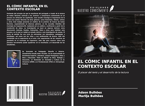 EL CÓMIC INFANTIL EN EL CONTEXTO ESCOLAR: El placer del texto y el desarrollo de la lectura von Ediciones Nuestro Conocimiento